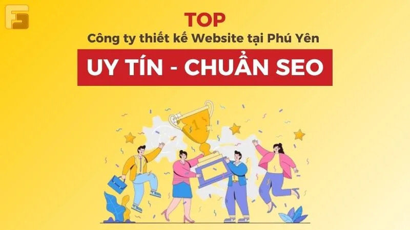 6 công ty thiết kế website Phú Yên giá rẻ uy tín
