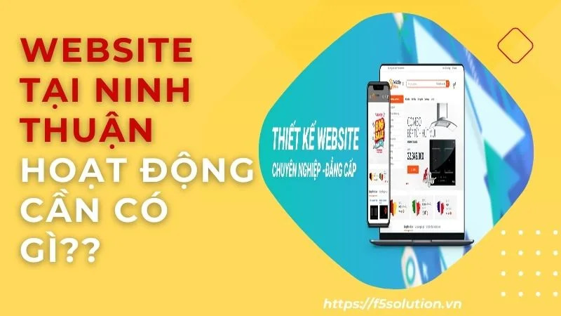 Website Ninh Thuận hoạt động cần có gì