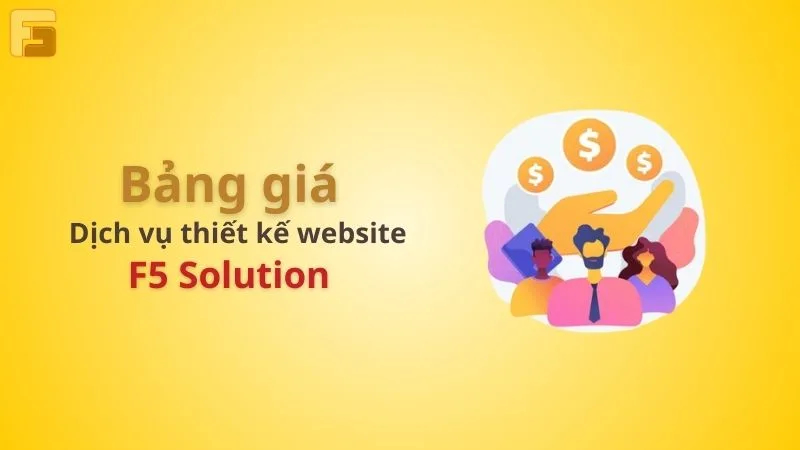 Bảng giá thiết kế website ở Nghệ An tại F5 Solution