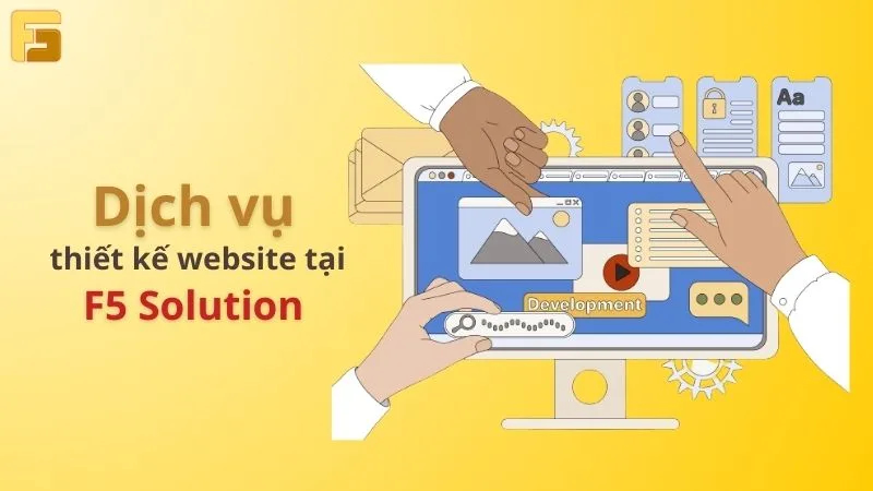 Dịch vụ thiết kế website ở Nghệ An tại F5 Solution