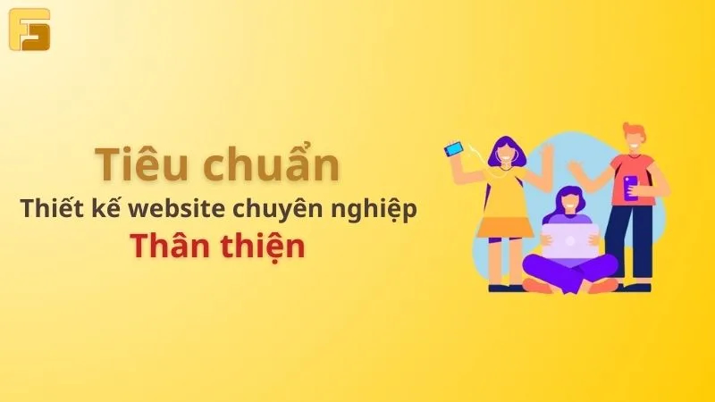Khả năng Thân thiện với người dùng khi thiết kế website ở Nghệ An.
