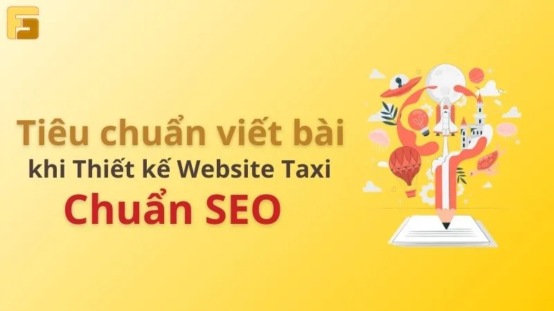 bài viết chuẩn seo khi thiết kế website taxi