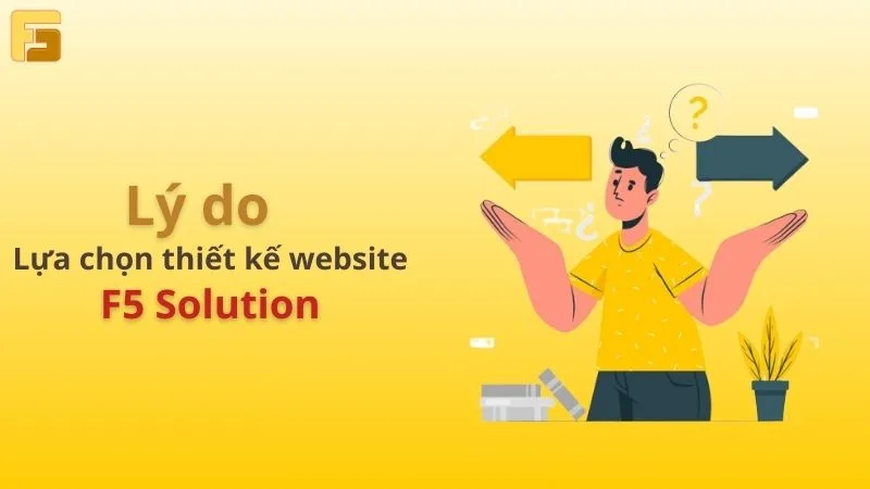 Điểm khác biệt của F5 Solution khi thiết kế website ở Nghệ An