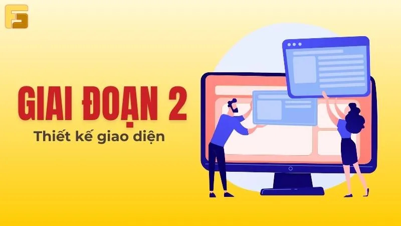 Giai đoạn 2 khi thiết kế website ở Nghệ An ở F5 Solution