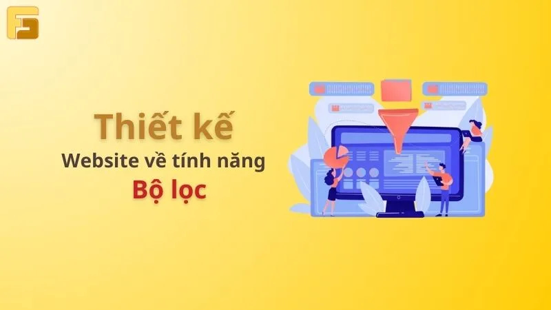 Thiết kế website ở Nghệ An với tính năng Bộ lọc.