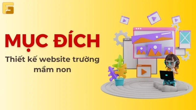Mục đích thiết kế website mầm non
