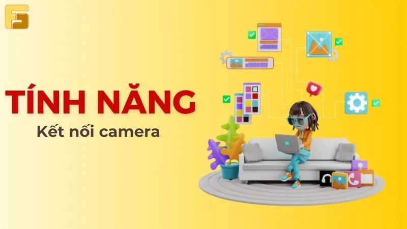 Tính năng kết nối camera trên website mẫu giáo